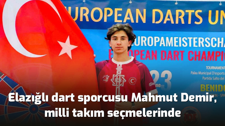 Elazığlı dart sporcusu Mahmut Demir, milli takım seçmelerinde